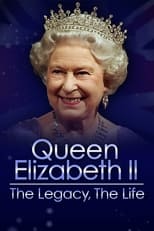 Poster de la película Queen Elizabeth II: The Legacy, The Life