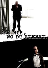 Poster de la película Sag mir, wo du stehst