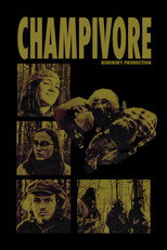 Poster de la película Champivore