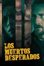 Poster de la película Los Muertos Desperados