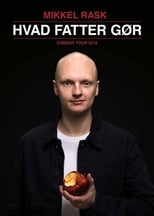 Poster de la película Mikkel Rask: Hvad Fatter Gør