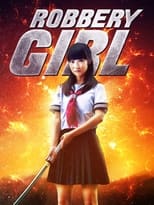 Poster de la película Robbery Girl