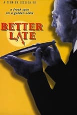 Poster de la película Better Late