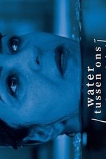 Poster de la película Water tussen ons