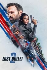 Poster de la película Lost Bullet 2