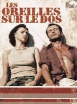 Poster de la película Les oreilles sur le dos