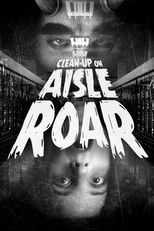 Poster de la película Clean-Up On Aisle Roar