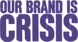 Logo Our Brand Is Crisis