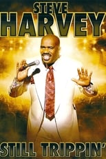 Poster de la película Steve Harvey: Still Trippin'