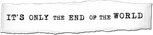 Logo It's Only the End of the World