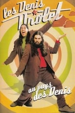 Poster de la película Les Denis Drolet - Au pays des Denis