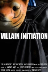 Poster de la película Villain Initiation