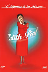 Poster de la película Édith Piaf : L'Hymne à la môme