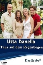 Poster de la película Utta Danella - Tanz auf dem Regenbogen