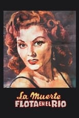 Poster de la película La muerte flota en el río