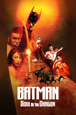 Poster de la película Batman: Soul of the Dragon