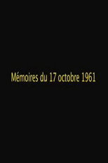 Poster de la película Mémoires du 17 octobre 1961