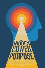 Poster de la película The Hidden Power of Purpose