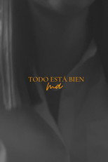 Poster de la película Todo esta bien ma