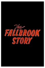 Poster de la película The Fallbrook Story
