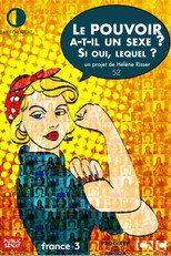 Poster de la película Le pouvoir a-t-il un sexe ? Si oui, lequel ?