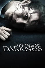 Poster de la película The Fear of Darkness