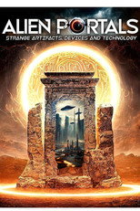 Poster de la película Alien Portals: Strange Artifacts, Devices and Technology
