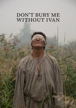 Poster de la película Don’t Bury Me Without Ivan