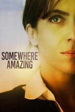 Poster de la película Somewhere Amazing