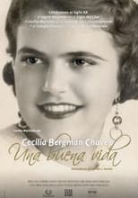 Poster de la película Cecilia Bergman Chaves: Una Buena Vida
