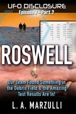 Poster de la película UFO Disclosure Part 7.2: Revisiting Roswell - Evidence from the Debris Field