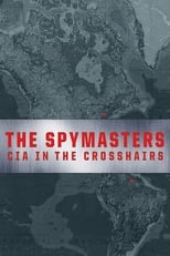 Poster de la película The Spymasters: CIA in the Crosshairs