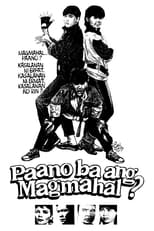 Poster de la película Paano ba ang Magmahal?