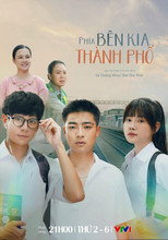 Poster de la serie Phía Bên Kia Thành Phố