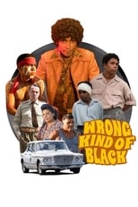 Poster de la serie Wrong Kind of Black