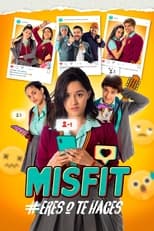Poster de la película Misfit #EresOTeHaces