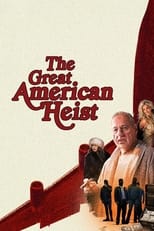 Poster de la serie The Great American Heist