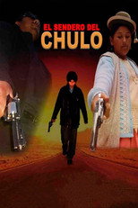 Poster de la película El Sendero del Chulo