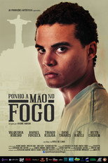 Poster de la película Ponho A Mão No Fogo
