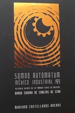 Poster de la película Somno Automatum México Industrial 1923