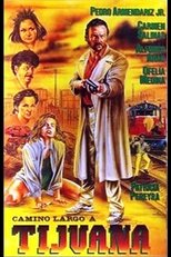 Poster de la película Camino largo a Tijuana