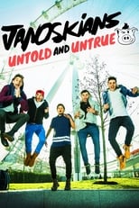 Poster de la película Janoskians: Untold and Untrue