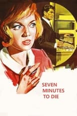 Poster de la película Seven Minutes to Die