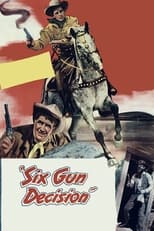 Poster de la película Six Gun Decision