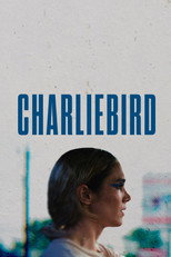 Poster de la película Charliebird