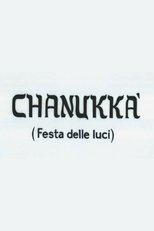 Poster de la película Chanukkà (Festa delle luci)
