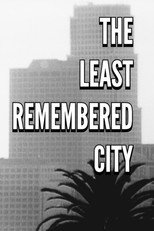 Poster de la película The Least Remembered City