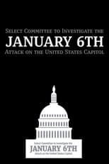 Poster de la serie Select Committee to Investigate the January 6th Attack on the United States Capitol