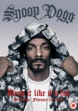 Poster de la película Snoop Dogg | Drop It Like It's Hot