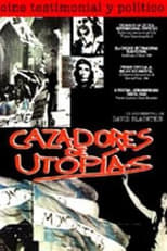 Poster de la película Cazadores de Utopías